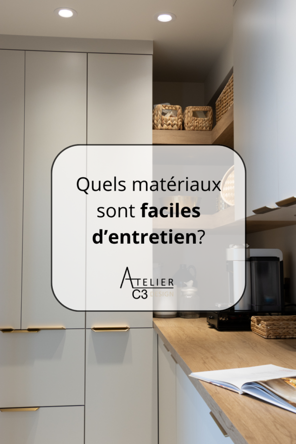 Quels matériaux sont faciles d’entretien